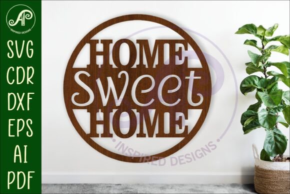 Evaluating the Circle Home Sweet Home Wall Art Sign for Laser Cutting Projects